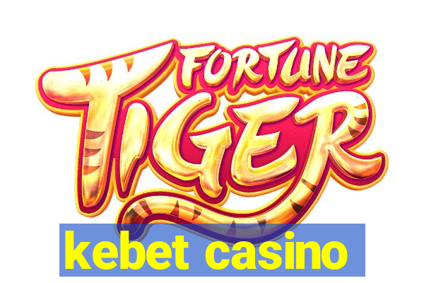 kebet casino